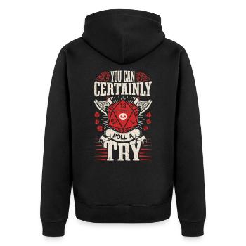 Dragon Role Playing Games - Du kannst es auf jeden Fall ausprobieren - Unisex Premium Bio Zip Hoodie - Schwarz - Hinten - Nico (187cm)