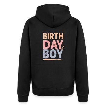 Birthday Boy - Unisex Premium Organic Zip Hoodie - black - Back - Nico (187cm)