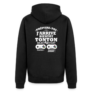 Prépare-toi j'arrive bientôt Tonton Humour Cadeau - Veste à capuche bio Premium Unisexe - noir - Dos - Nico (187cm)