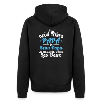 J'ai deux titres papa et beau papa - Veste à capuche bio Premium Unisexe - noir - Dos - Nico (187cm)