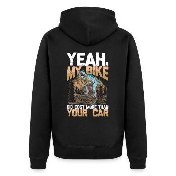 Yeah My Bike Did Cost More Than Your Car - Unisex Premium Bio Zip Hoodie - Schwarz - Hinten - Nico (187cm)