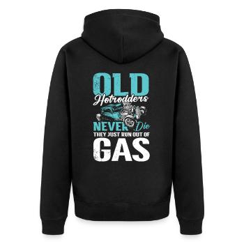 Hotrodders Never Die They Just Run Out Of Gas - Unisex Premium Bio Zip Hoodie - Schwarz - Hinten - Nico (187cm)