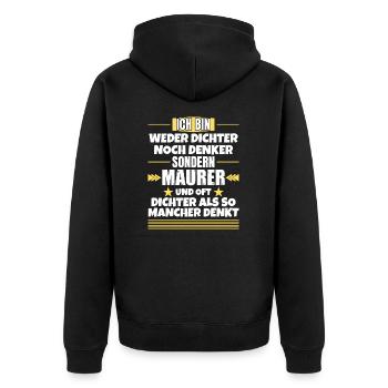 Neither poet nor thinker, but mason - Unisex Premium Organic Zip Hoodie - black - Back - Nico (187cm)