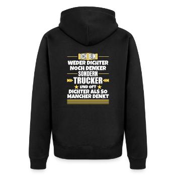 Neither poets nor thinkers, but truckers - Unisex Premium Organic Zip Hoodie - black - Back - Nico (187cm)
