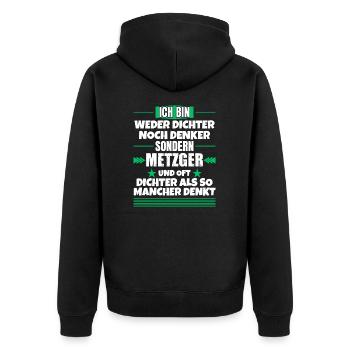 Neither poet nor thinker, but butcher - Unisex Premium Organic Zip Hoodie - black - Back - Nico (187cm)