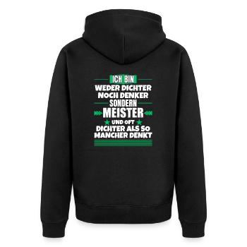 Neither poets nor thinkers, but masters - Unisex Premium Organic Zip Hoodie - black - Back - Nico (187cm)