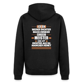 Neither poets nor thinkers, but masters - Unisex Premium Organic Zip Hoodie - black - Back - Nico (187cm)