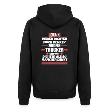 Weder Dichter noch Denker, sondern Trucker - Unisex Premium Bio Zip Hoodie - Schwarz - Hinten - Nico (187cm)