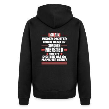 Neither poets nor thinkers, but masters - Unisex Premium Organic Zip Hoodie - black - Back - Nico (187cm)
