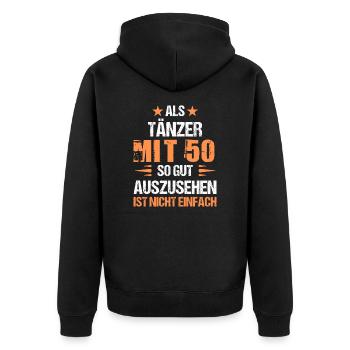 At 50 handsome dancer - Unisex Premium Organic Zip Hoodie - black - Back - Nico (187cm)