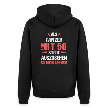 At 50 handsome dancer - Unisex Premium Organic Zip Hoodie - black - Back - Nico (187cm)