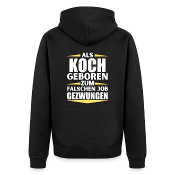 Le chef a décroché le mauvais emploi - Veste à capuche bio Premium Unisexe - noir - Dos - Nico (187cm)