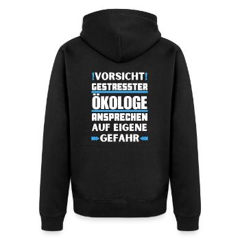 Don't talk to stressed ecologists! - Unisex Premium Organic Zip Hoodie - black - Back - Nico (187cm)
