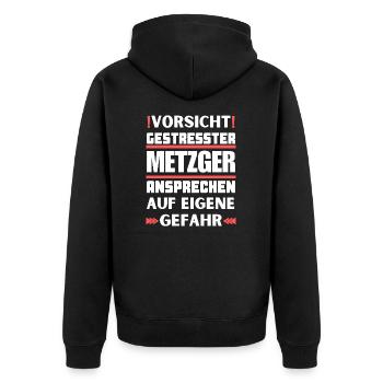 Gestresster Metzger nicht ansprechen! - Unisex Premium Bio Zip Hoodie - Schwarz - Hinten - Nico (187cm)