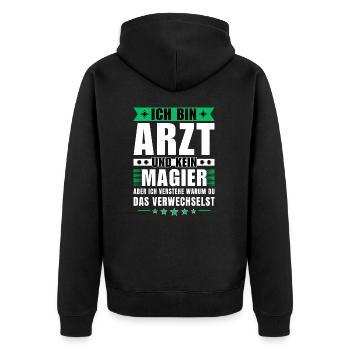 Ich bin Arzt und kein Magier - Unisex Premium Bio Zip Hoodie - Schwarz - Hinten - Nico (187cm)