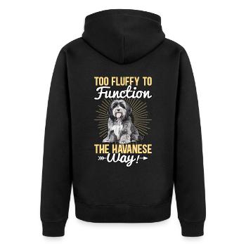 Too fluffy to function the Havanese way - Unisex Premium Bio Zip Hoodie - Schwarz - Hinten - Nico (187cm)