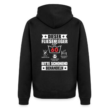 Dieser Fliesenleger ist 60. Schonend behandeln - Unisex Premium Bio Zip Hoodie - Schwarz - Hinten - Nico (187cm)