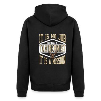 Taxidermist is not a job, but a mission - Unisex Premium Organic Zip Hoodie - black - Back - Nico (187cm)