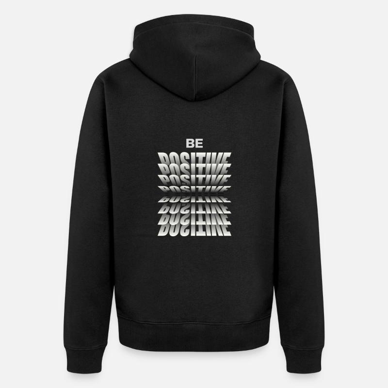 Soyez positif - Veste à capuche bio Premium Unisexe - noir