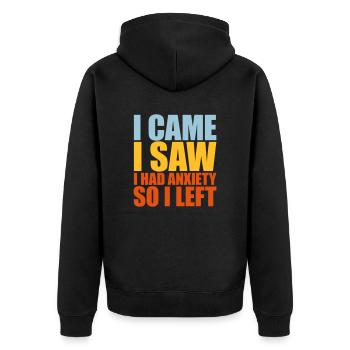 I had anxiety Spruch - Unisex Premium Bio Zip Hoodie - Schwarz - Hinten - Nico (187cm)