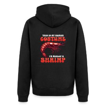 This Is My Human Costume Shrimp Lover Seafood - Unisex Premium Bio Zip Hoodie - Schwarz - Hinten - Nico (187cm)