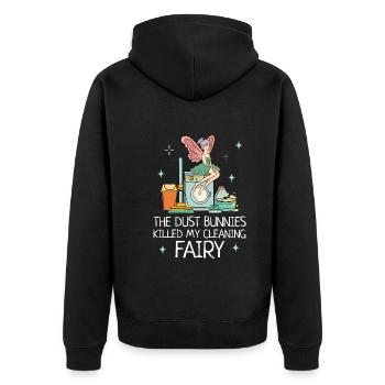 Dust Bunnies Killed My Cleaning Fairy Putzfee - Unisex Premium Organic Zip Hoodie - black - Back - Nico (187cm)