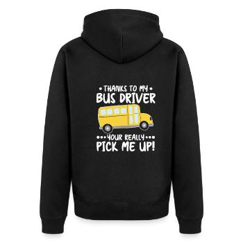 Thanks Bus Driver Really Pick Me Up School Bus - Unisex Premium Organic Zip Hoodie - black - Back - Nico (187cm)