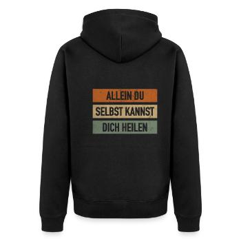 Allein Du Selbst Kannst Dich Heilen Lebensmotto - Unisex Premium Bio Zip Hoodie - Schwarz - Hinten - Nico (187cm)