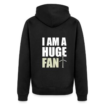 I Am A Huge Fan Wind Power Climate Protection Wind Energy - Unisex Premium Organic Zip Hoodie - black - Back - Nico (187cm)