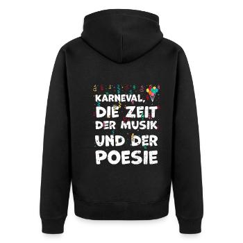 Karneval, die Zeit der Musik und... - Unisex Premium Bio Zip Hoodie - Schwarz - Hinten - Nico (187cm)