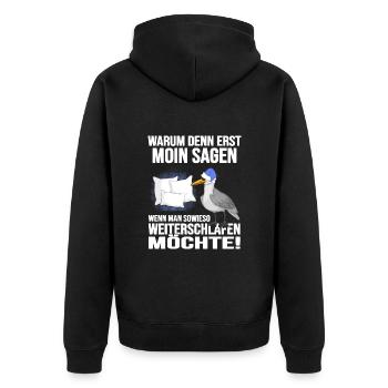 Küstenkind Moin moin Langschläfer Morgenmuffel - Unisex Premium Bio Zip Hoodie - Schwarz - Hinten - Nico (187cm)