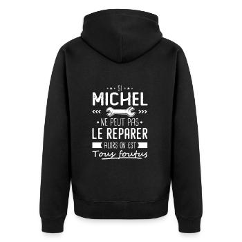 Michel ne peut pas le réparer cadeau michel - Veste à capuche bio Premium Unisexe - noir - Dos - Nico (187cm)