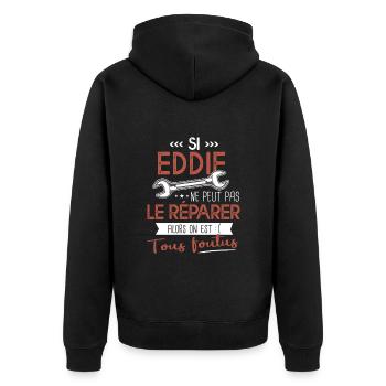 Si Eddie ne peut pas le réparer on est foutus - Veste à capuche bio Premium Unisexe - noir - Dos - Nico (187cm)