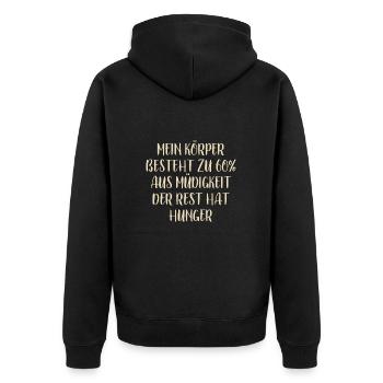 Optimismus Motivation - müde und hungrig - Spruch - Unisex Premium Bio Zip Hoodie - Schwarz - Hinten - Nico (187cm)