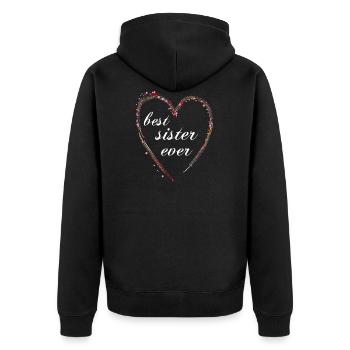 Proud of my sister. Everyone should see it! - Unisex Premium Organic Zip Hoodie - black - Back - Nico (187cm)