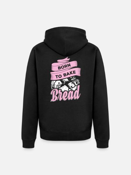 Bakers bake bread - Unisex Premium Organic Zip Hoodie - black