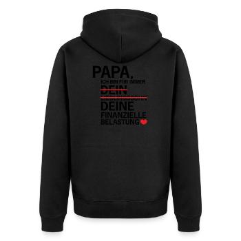 Papa: Finanzielle Belastung - Geschenk - Unisex Premium Bio Zip Hoodie - Schwarz - Hinten - Nico (187cm)