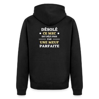 t shirt desole ce mec est deja pris meuf parfaite - Veste à capuche bio Premium Unisexe - noir - Dos - Nico (187cm)