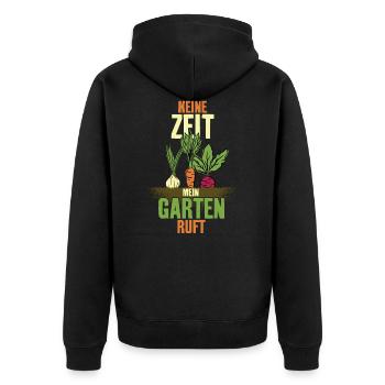 KEINE ZEIT MEIN GARTEN RUFT - Unisex Premium Bio Zip Hoodie - Schwarz - Hinten - Nico (187cm)