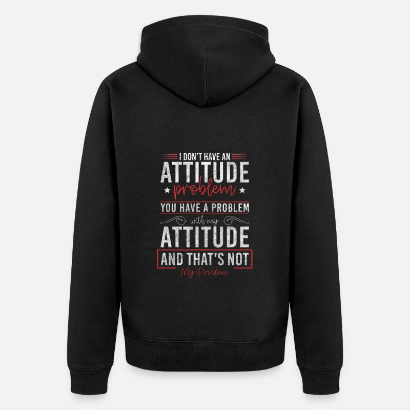 Problem? Schwarzer Humor Sarkasmus - Unisex Premium Bio Zip Hoodie - Schwarz