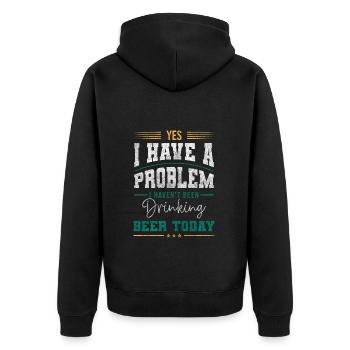 Problems Fun Saying Cool - Unisex Premium Organic Zip Hoodie - black - Back - Nico (187cm)