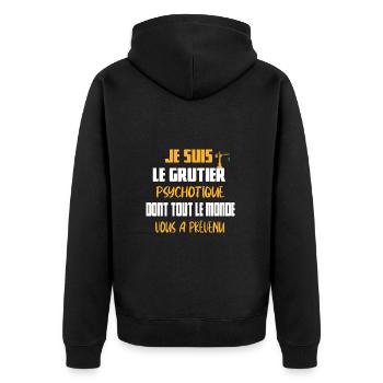 Je suis le grutier psychotique t-shirt métier - Veste à capuche bio Premium Unisexe - noir - Dos - Nico (187cm)