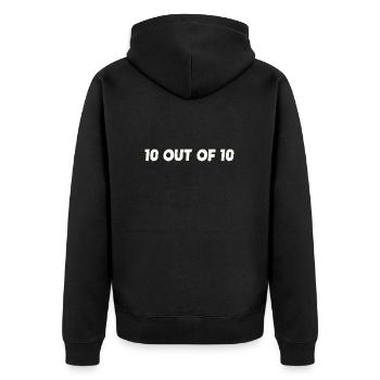 10 Out Of 10 Gift Idea Ten Out Of Ten Funny - Unisex Premium Organic Zip Hoodie - black - Back - Nico (187cm)