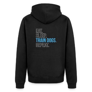 Eat Sleep Train Dogs Repeat Geschenk Hundetrainer - Unisex Premium Bio Zip Hoodie - Schwarz - Hinten - Nico (187cm)