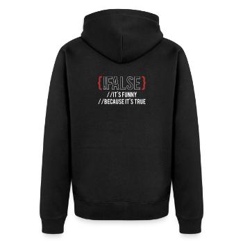 {!FALS} It´s Funny Because Its True - Unisex Premium Bio Zip Hoodie - Schwarz - Hinten - Nico (187cm)