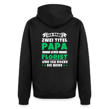 Ich habe 2 Titel Papa und Florist - Unisex Premium Bio Zip Hoodie - Schwarz - Hinten - Nico (187cm)