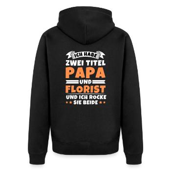 Ich habe 2 Titel Papa und Florist - Unisex Premium Bio Zip Hoodie - Schwarz - Hinten - Nico (187cm)