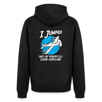 I Jumped Out of a Perfectly Good Airplane - Unisex Premium Bio Zip Hoodie - Schwarz - Hinten - Nico (187cm)
