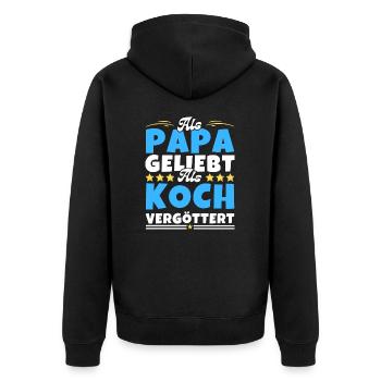 Als Papa geliebt, als Koch vergöttert - Unisex Premium Bio Zip Hoodie - Schwarz - Hinten - Nico (187cm)
