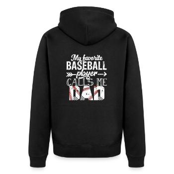 My Favorite Baseball Player Calls Me Dad Father's - Unisex Premium Organic Zip Hoodie - black - Back - Nico (187cm)